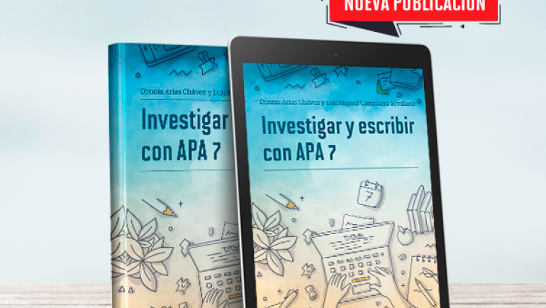 NUEVA PUBLICACIÓN: Investigar y escribir con APA 7