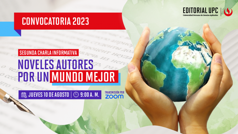 2da Charla informativa: Convocatoria 2023 Nóveles autores por un mundo mejor