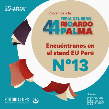 Editorial UPC en la 44° Feria del libro Ricardo Palma