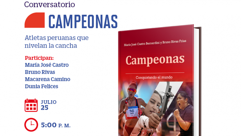 Conversatorio: Campeonas. Atletas peruanas que nivela la cancha