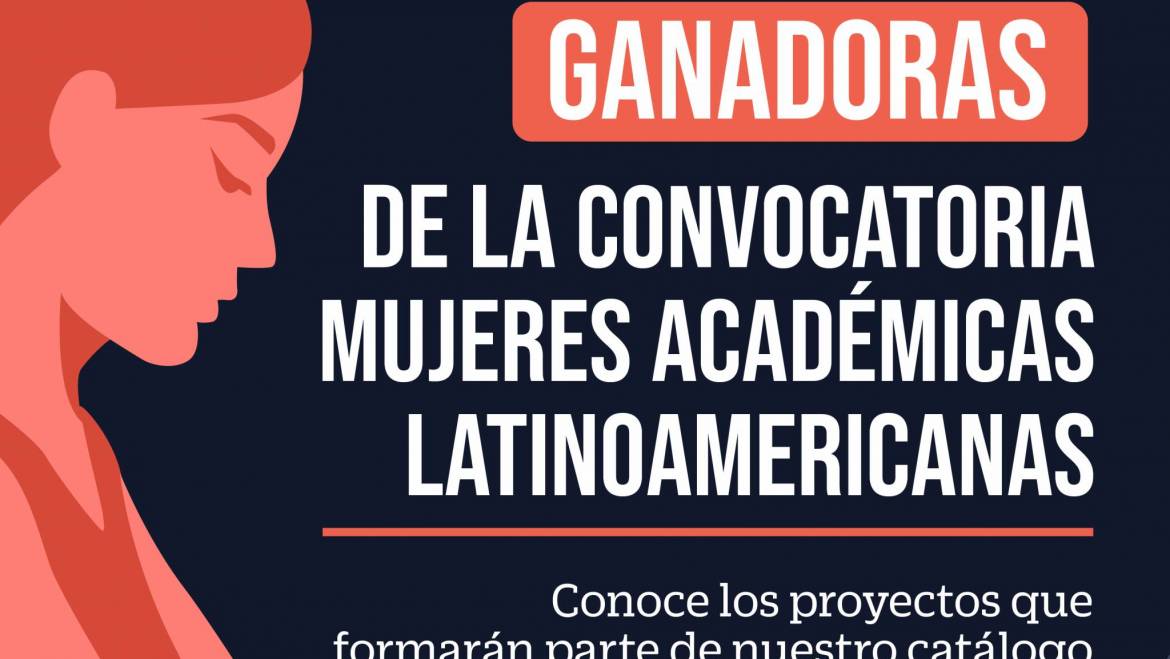 Resultados de la Convocatoria Mujeres Académicas Latinoamericanas 2025