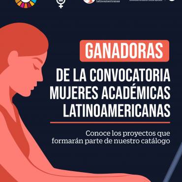 Resultados de la Convocatoria Mujeres Académicas Latinoamericanas 2025