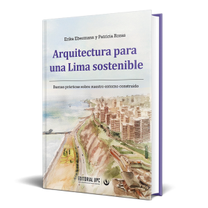 Arquitecto para una Lima sostenible